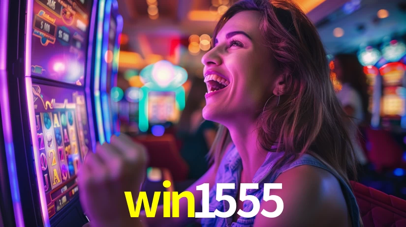 win1555: Seu Cassino Premiado com Pagamentos Rápidos