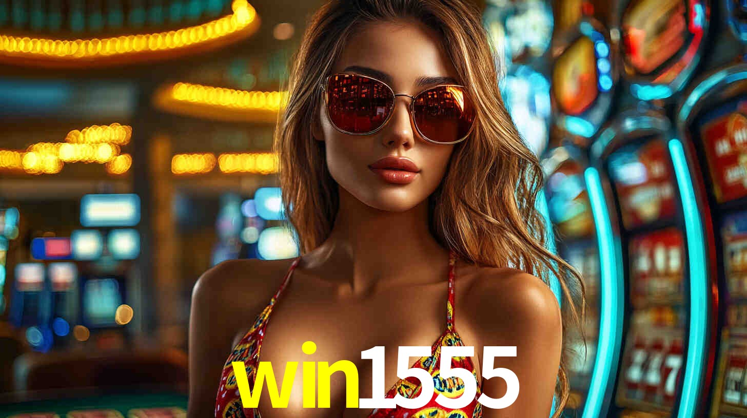 Explore as vantagens do win1555: serviço profissional e confiabilidade